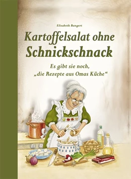 Abbildung von Bangert | Kartoffelsalat ohne Schnickschnack | 1. Auflage | 2014 | beck-shop.de
