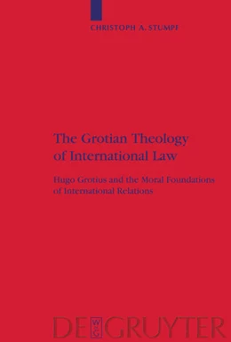 Abbildung von Stumpf | The Grotian Theology of International Law | 1. Auflage | 2006 | 44 | beck-shop.de