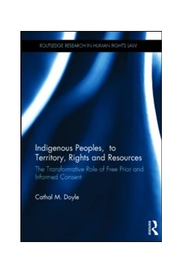 Abbildung von Doyle | Indigenous Peoples, Title to Territory, Rights and Resources | 1. Auflage | 2014 | beck-shop.de
