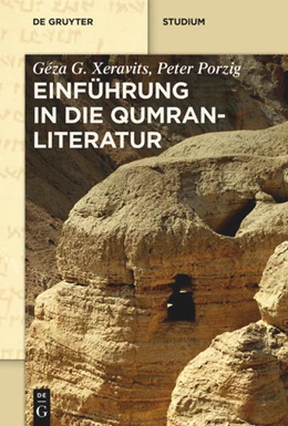 Abbildung von Xeravits / Porzig | Einführung in die Qumranliteratur | 1. Auflage | 2015 | beck-shop.de
