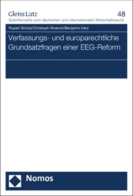 Abbildung von Scholz / Moench | Verfassungs- und europarechtliche Grundsatzfragen einer EEG-Reform | 1. Auflage | 2014 | 48 | beck-shop.de