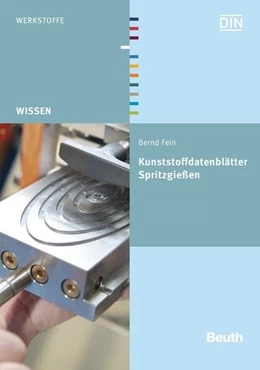 Abbildung von Fein | Kunststoffdatenblätter Spritzgießen | 1. Auflage | 2016 | beck-shop.de