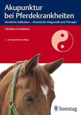 Abbildung von Eul-Matern | Akupunktur bei Pferdekrankheiten | 2. Auflage | 2014 | beck-shop.de