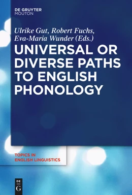 Abbildung von Gut / Fuchs | Universal or Diverse Paths to English Phonology | 1. Auflage | 2015 | 86 | beck-shop.de