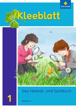 Abbildung von Kleeblatt. Kleeblatt. Das Heimat- und Sachbuch 1. Schulbuch. Bayern | 1. Auflage | 2014 | beck-shop.de