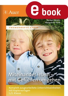 Abbildung von Berens / Koob | Miteinander leben - mit Gefühlen umgehen | 1. Auflage | 2023 | beck-shop.de