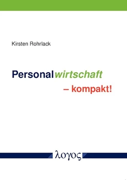 Abbildung von Rohrlack | Personalwirtschaft - kompakt! | 1. Auflage | 2014 | beck-shop.de