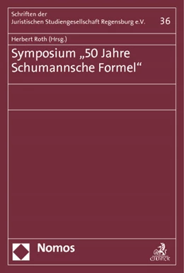Abbildung von Roth (Hrsg.) | Symposium '50 Jahre Schumannsche Formel' | 1. Auflage | 2014 | 36 | beck-shop.de