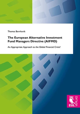 Abbildung von Bernhardt | The European Alternative Investment Fund Managers Directive (AIFMD) | 1. Auflage | 2013 | beck-shop.de