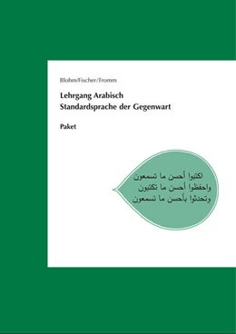 Abbildung von Fischer / Blohm | Lehrgang Arabisch. Standardsprache der Gegenwart | 1. Auflage | 2014 | beck-shop.de