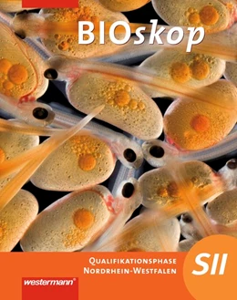 Abbildung von Bioskop Sekundarstufe 2. Schulbuch. Qualifikationsphase. Nordrhein-Westfalen | 1. Auflage | 2015 | beck-shop.de