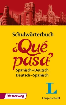 Abbildung von Qué pasa. Schulwörterbuch: Spanisch-Deutsch, Deutsch-Spanisch | 1. Auflage | 2014 | beck-shop.de