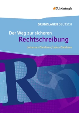 Abbildung von Diekhans | Grundlagen Deutsch. Der Weg zur sicheren Rechtschreibung. Neubearbeitung | 1. Auflage | 2016 | beck-shop.de