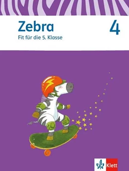 Abbildung von Zebra. Neubearbeitung. Fit für die weiterführende Schule. Arbeitsheft 4. Schuljahr | 1. Auflage | 2016 | beck-shop.de