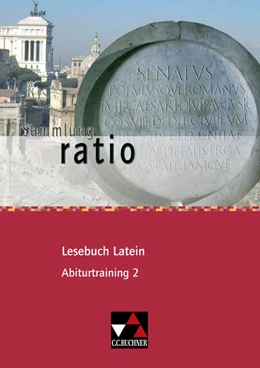 Abbildung von Lobe / Zitzl | ratio Lesebuch Latein Abiturtraining 2 | 1. Auflage | 2014 | beck-shop.de