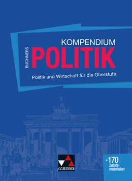 Abbildung von Becker / Benzmann | Buchners Kompendium Politik - neu | 1. Auflage | 2018 | beck-shop.de
