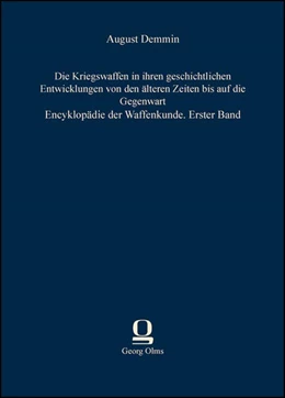 Abbildung von Demmin | Die Kriegswaffen in ihren geschichtlichen Entwicklungen von den älteren Zeiten bis auf die Gegenwart | 1. Auflage | 2013 | beck-shop.de
