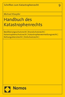 Abbildung von Kloepfer | Handbuch des Katastrophenrechts | 1. Auflage | 2015 | 9 | beck-shop.de