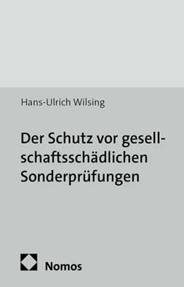 Abbildung von Wilsing | Der Schutz vor gesellschaftsschädlichen Sonderprüfungen | 1. Auflage | 2014 | beck-shop.de