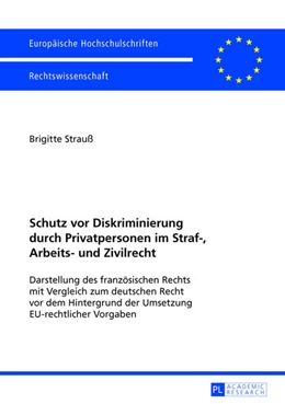 Abbildung von Strauß | Schutz vor Diskriminierung durch Privatpersonen im Straf-, Arbeits- und Zivilrecht | 1. Auflage | 2013 | 5419 | beck-shop.de