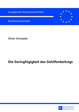 Abbildung von Schoepke | Die Geringfügigkeit des Gehilfenbeitrags | 1. Auflage | 2013 | 5455 | beck-shop.de