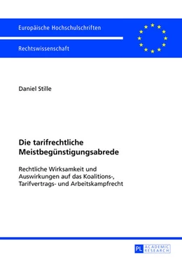 Abbildung von Stille | Die tarifrechtliche Meistbegünstigungsabrede | 1. Auflage | 2013 | 5440 | beck-shop.de