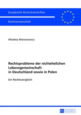 Abbildung von Woronowicz | Rechtsprobleme der nichtehelichen Lebensgemeinschaft in Deutschland sowie in Polen | 1. Auflage | 2013 | 5449 | beck-shop.de