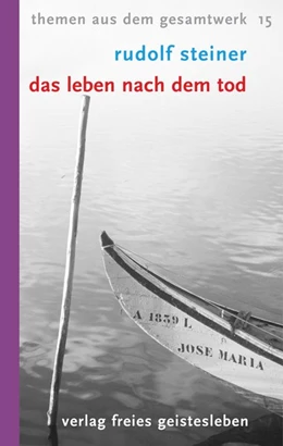 Abbildung von Steiner / Teichmann | Das Leben nach dem Tod | 1. Auflage | 2019 | beck-shop.de