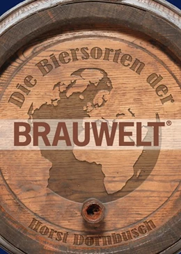 Abbildung von Dornbusch | Die Biersorten der BRAUWELT | 1. Auflage | 2014 | beck-shop.de