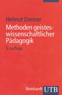 Abbildung von Danner | Methoden geisteswissenschaftlicher Pädagogik | 5. Auflage | 2006 | beck-shop.de