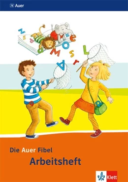 Abbildung von Die Auer Fibel. Arbeitsheft 1. Schuljahr. Ausgabe für Bayern - Neubearbeitung 2014 | 1. Auflage | 2014 | beck-shop.de