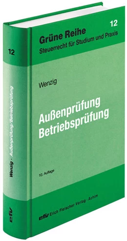 Abbildung von Wenzig | Außenprüfung / Betriebsprüfung | 10. Auflage | 2014 | Band 12 | beck-shop.de