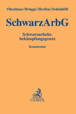 Abbildung von Obenhaus / Brügge | Schwarzarbeitsbekämpfungsgesetz: SchwarzArbG | 1. Auflage | 2016 | beck-shop.de
