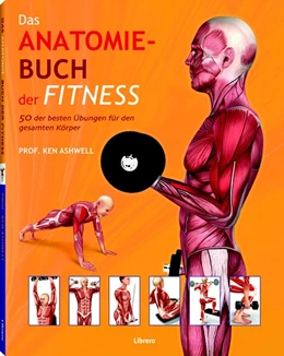 Abbildung von Ashwell | Das Anatomie-Buch der Fitness | 1. Auflage | 2014 | beck-shop.de