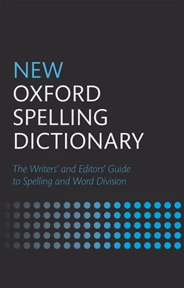 Abbildung von Oxford Languages | New Oxford Spelling Dictionary | 2. Auflage | 2014 | beck-shop.de