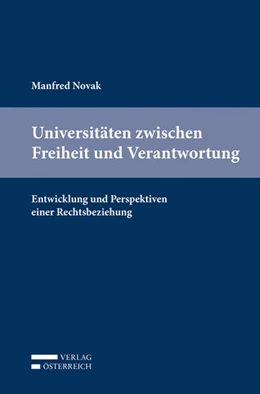 Abbildung von Novak | Universitäten zwischen Freiheit und Verantwortung | 1. Auflage | 2014 | beck-shop.de