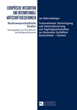 Abbildung von Bohrenkämper | Transnationale Sitzverlegung und Umstrukturierung von Kapitalgesellschaften im bilateralen Verhältnis Deutschland – Schweiz | 1. Auflage | 2013 | 23 | beck-shop.de