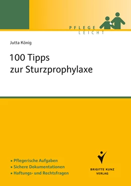 Abbildung von König | 100 Tipps zur Sturzprophylaxe | 1. Auflage | 2014 | beck-shop.de