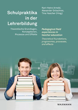 Abbildung von Arnold / Gröschner | Schulpraktika in der Lehrerbildung - Pedagogical field experiences in teacher education | 1. Auflage | 2014 | beck-shop.de