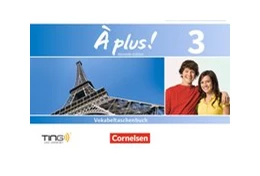 Abbildung von Prinz | À plus ! - Französisch als 1. und 2. Fremdsprache - Ausgabe 2012 - Band 3 | 1. Auflage | 2014 | beck-shop.de