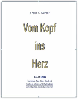 Abbildung von Bühler | Vom Kopf ins Herz | 1. Auflage | 2017 | beck-shop.de