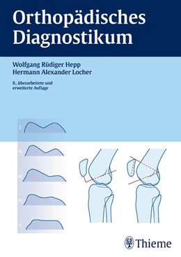 Abbildung von Hepp / Locher | Orthopädisches Diagnostikum | 8. Auflage | 2014 | beck-shop.de