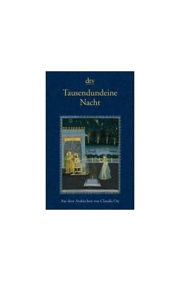 Abbildung von Ott | Tausendundeine Nacht | 1. Auflage | 2006 | beck-shop.de