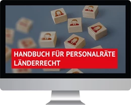 Abbildung von Walhalla Fachredaktion | Handbuch für Personalräte Länderrecht • Online-Dienst
 | 1. Auflage | | beck-shop.de