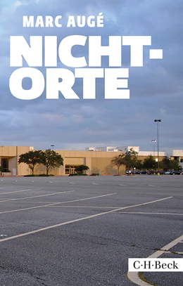 Abbildung von Augé Marc | Nicht-Orte | 5. Auflage | 2019 | 1960 | beck-shop.de