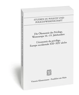 Abbildung von Garner | Die Ökonomie des Privilegs, Westeuropa 16.-19. Jh./L'économie du privilège, Europe occidentale XVIe-XIX siècles | 1. Auflage | 2016 | beck-shop.de