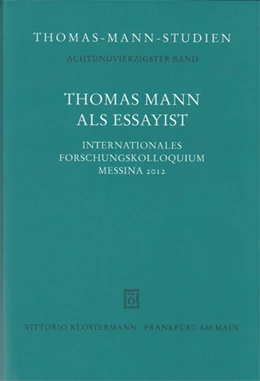 Abbildung von Sprecher / Linder | Thomas Mann als Essayist | 1. Auflage | 2014 | 48 | beck-shop.de