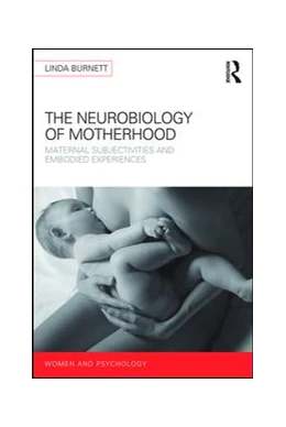 Abbildung von Burnett | The Neurology of Motherhood | 1. Auflage | 2026 | beck-shop.de