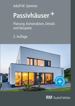 Abbildung von Sommer | Passivhäuser+ | 3. Auflage | 2018 | beck-shop.de