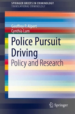Abbildung von Alpert / Lum | Police Pursuit Driving | 1. Auflage | 2014 | beck-shop.de